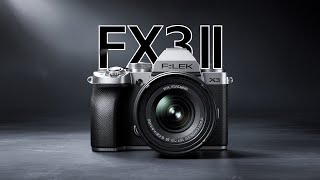 Sony FX3 II - The King of Cinema Cameras for 2025