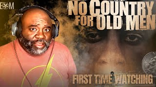 NO COUNTRY FOR OLD MEN (2007) | FIRST TIME WATCHING | MOVIE REACTION