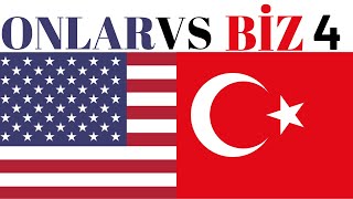 ONLAR VS BİZ 4