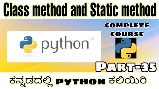 [Kannada] Class method and Static method in python || python complete course in Kannada