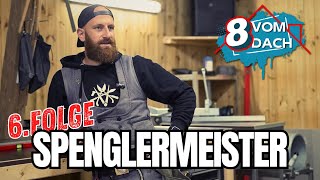 8vomDach I Master plumber from the north I 6th episode