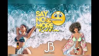 JACKIE BEATZ - SAY NO MORE RIDDIM (BOUYON 2024)