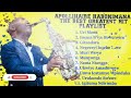 apollinaire habonimana the greatest hit playlist songs non stop praise u0026worship playlist songs