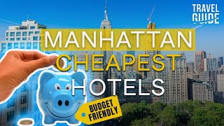 Top 10 Cheapest Hotels in Manhattan #manhattan #nyc #usa