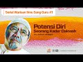 Potensi Diri Seorang Kader Dakwah - K.H. Rahmat Abdullah