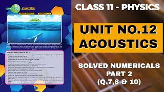 XI Physics | Solved Numericals| Chapter No.12 | Acoustics | Part 2