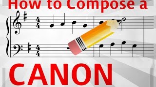 How to Compose a Canon or Round - [Easy music composition]
