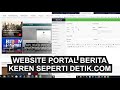 SOURCE CODE WEBSITE BERITA SEPERTI DETIK COM POWER FULL RINGAN DAN MENDUKUNG ADSENSE GOOGLE