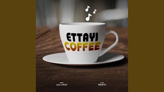 Ettayi Coffee (feat. Remya)