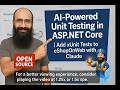 AI-Powered Unit Testing in ASP.NET Core | Add xUnit Tests to eShopOnWeb with Claude