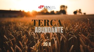 TERÇA ABUNDANTE | 14/06/2022