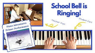 School Bell is Ringing 🎹 with Teacher Duet [PLAY-ALONG] (Piano Adventures Primer Performance)