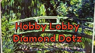 Diamond Painting Unboxing/haul Hobby Lobby Clearance Diamond Dotz