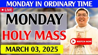 MONDAY FILIPINO LIVE MASS TODAY ONLINE II MARCH 03, 2025 II FR. JOWEL JOMARSUS GATUS