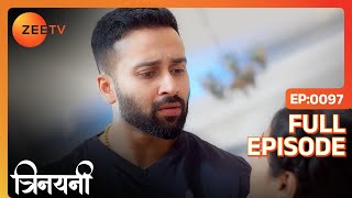 Trinayani ने Vishal को नहीं लेने दिया bouquet | Trinayani Hindi | Full Ep. 97 | ZEE TV