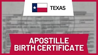 Apostille Birth Certificate Texas (Step-by-Step)