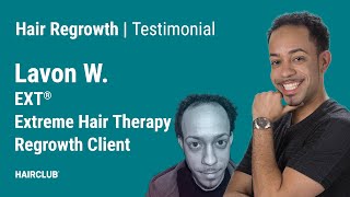 HairClub Testimonial - Lavon (EXT® Extreme Hair Therapy Regrowth Client)