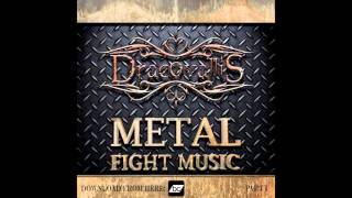 Dracovallis - Metal Fight Music (Part I)