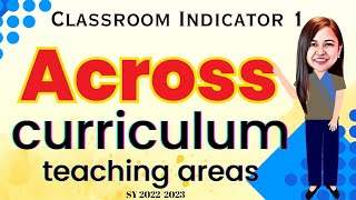 COT 1 APPLIED KNOWLEDGE OF CONTENT ACROSS CURRICULUM TEACHING AREAS #cot1 #acrosscurriculum