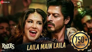 4K Video Song | Laila Main Laila  | Shahrukh Khan Sunny L Nawajudddin S | Pawni Pandey | Ram Sampath
