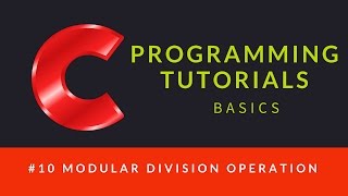C Programming : 010 : Modular Division Operation