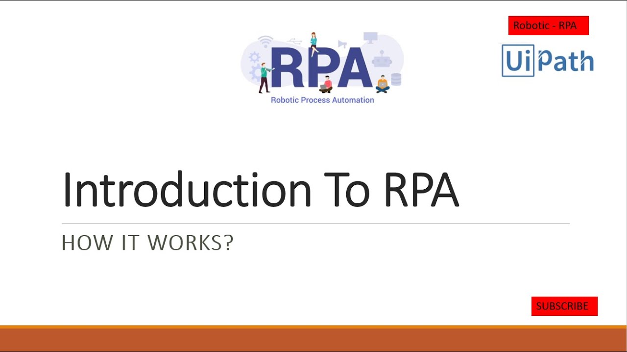 Introduction To RPA And UiPath || Uipath Tutorials For Beginners ...