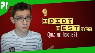 The Idiot Test - CZY JESTEM IDIOTĄ? / Sheo