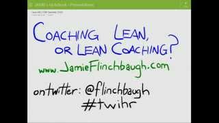 Coaching Lean, or Lean Coaching?
