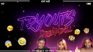 FREAK NASTY!! 😂🔥 | DREAM DOLL - TRYOUTS | REACTION | SUBSCRIBERS REQUEST