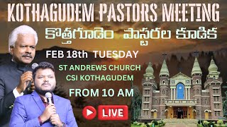 Pastors meeting || Kothagudem || march 18 from 10 AM || Judson  Abraham