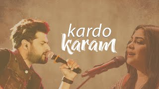 Kardo Karam Mola | Best Naat By Nabeel Shaukat Ali And Sanam Marvi