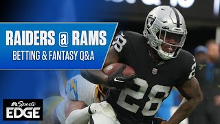Las Vegas Raiders vs. Los Angeles Rams Betting and Fantasy Q&A | NBC Sports EDGE | NFL on NBC