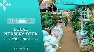 Gardening 101 | Local Nursery Tour with Prices | सस्ती और लोकल नर्सरी की सैर