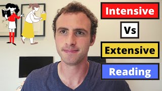 Intensive vs Extensive Reading in Language Learning