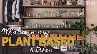 What's in my plant-based kitchen?