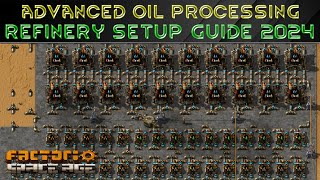 ADVANCED OIL REFINERY Setup GUIDE 2024 - Factorio Tutorial