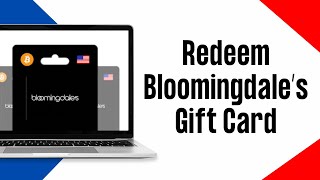 How To Redeem Bloomingdale's Gift Card Online 2024