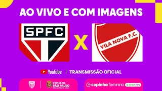 JOGO COMPLETO: SÃO PAULO X VILA NOVA (GO) | RODADA 1 | COPINHA FEMININA 2024