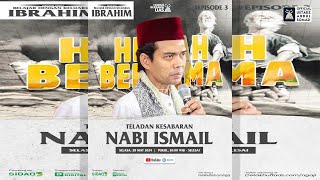 LIVE | Teladan Kesabaran Nabi Ismail "Hijrah Bareng UAS" | Ustadz Abdul Somad