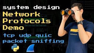 Network Protocols Demo | TCP UDP QUIC using Python and Wireshark | Packet Sniffing | System Design