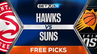 Hawks vs Suns (1-9-25) NBA Expert Predictions, Free Picks and Best Bets