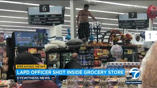 Officer wounded in confrontation at Ralphs supermarket in Los Angeles | ABC7 Los Angeles