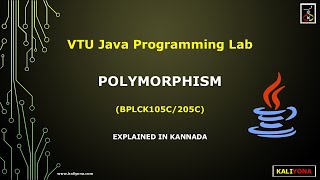Polymorphism | Method Overriding | VTU Java Lab Tutorial | BPLCK105C/205C | In Kannada | ಕನ್ನಡದಲ್ಲಿ