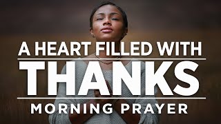 Thank You Lord | A Blessed Morning Prayer To Start Your Day