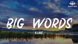 Klaas - Big Words [lyric]