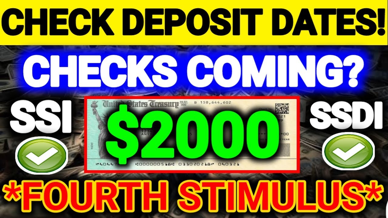 Just In! Check Deposit Dates! Fourth Stimulus Check Update! $2000 ...