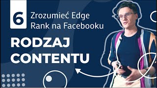 Zrozumieć Edge Rank na Facebooku - Rodzaj Contentu - Lekcja 6