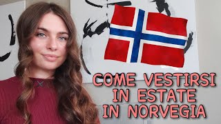 Come vestirsi per una vacanza in Norvegia in estate | Turismo in Norvegia 🇧🇻