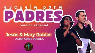 Reunión Especial - Escuela para Padres | Sábado 25 de Enero 2025 | Amistad Potosina