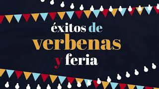 Éxitos de Verbenas - Edición Feria